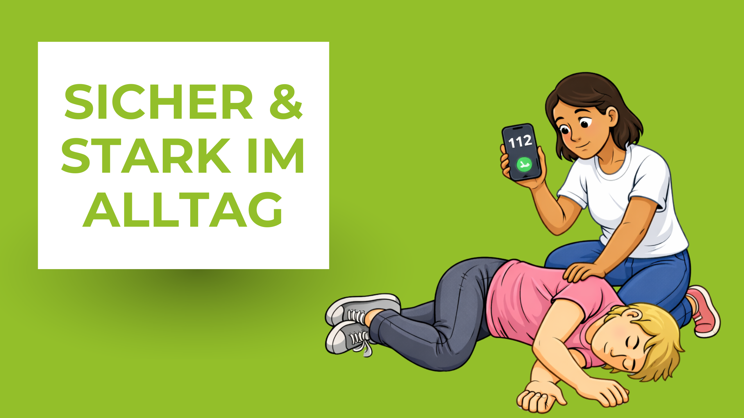 Sicher & Stark im Alltag